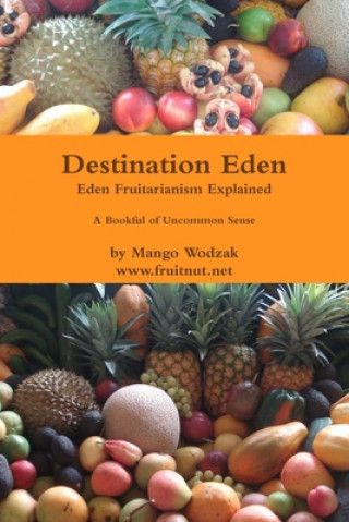 Книга Destination Eden - Paper Back Mango Wodzak