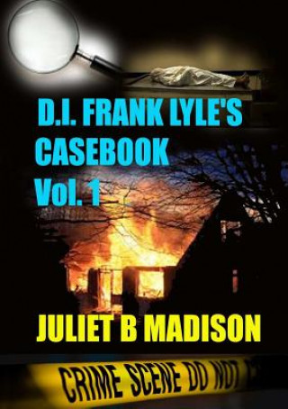 Kniha DI Frank Lyle's Casebook Vol 1 Juliet B Madison