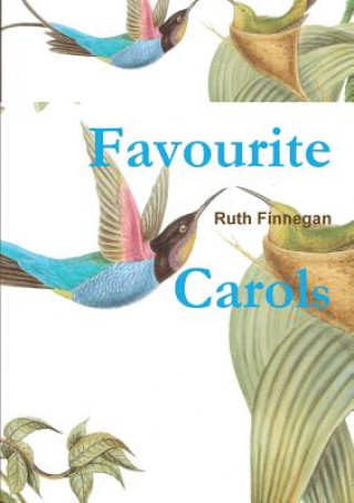 Książka Favourite Carols Ruth Finnegan