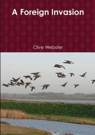 Livre Foreign Invasion Clive Webster