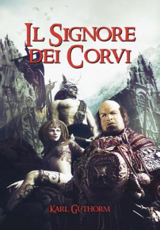 Knjiga Signore dei Corvi Karl Guthorm