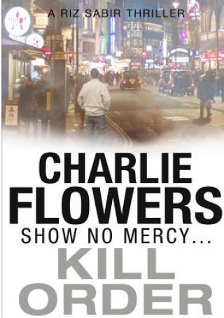 Kniha Kill Order Charlie Flowers