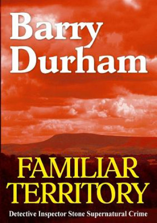 Knjiga Familiar Territory Barry Durham