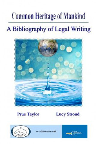 Книга Common Heritage of Mankind: A Bibliography of Legal Writing Lucy Stroud