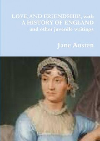 Libro LOVE AND FRIENDSHIP, with A HISTORY OF ENGLAND Jane Ausen