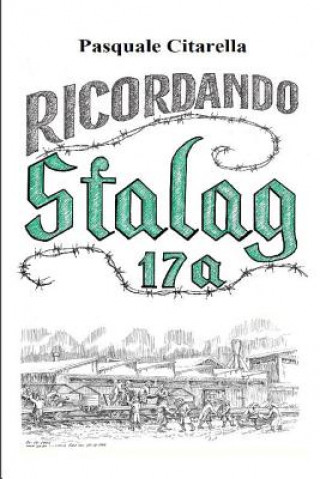 Książka Ricordando Stalag 17A Pasquale Citarella