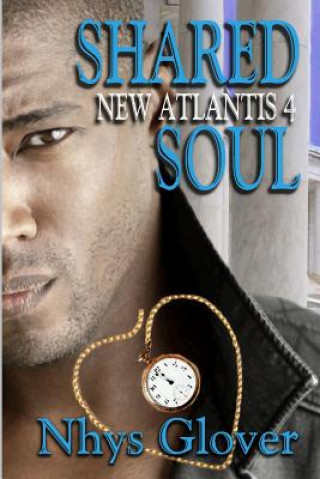 Knjiga Shared Soul Nhys Glover