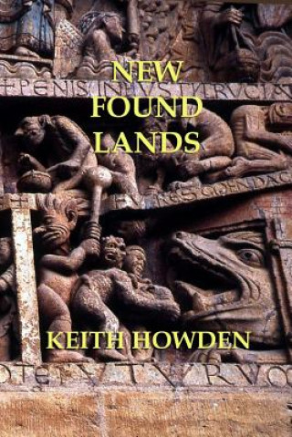 Kniha New Found Lands Keith Howden