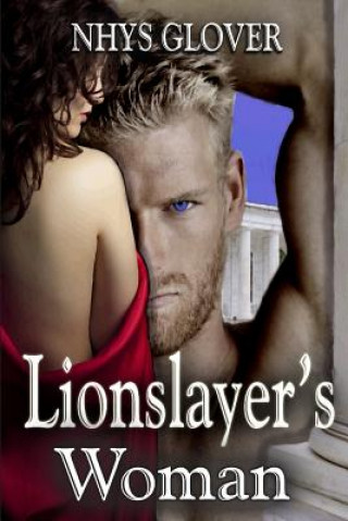 Livre Lionslayer's Woman Nhys Glover