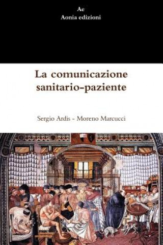Książka Comunicazione Sanitario-paziente Moreno Marcucci