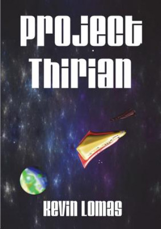 Kniha Project Thirian Kevin Lomas