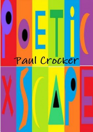 Buch Poetic Xscape Paul Crocker