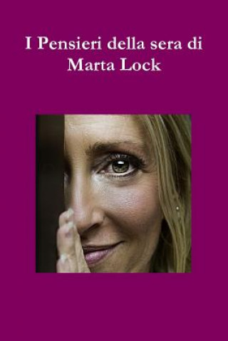 Buch I Pensieri della sera di Marta Lock Marta Lock