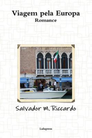 Kniha Viagem pela Europa Salvador M. Riccardo