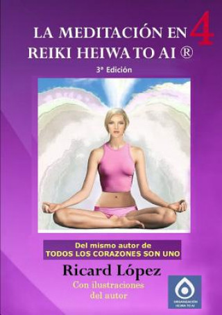Kniha meditacion en Reiki Heiwa to Ai (R) Ricard Lopez