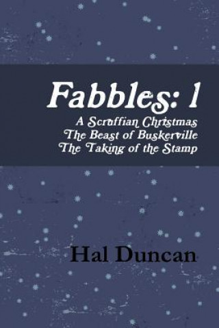 Kniha Fabbles: 1 Hal Duncan