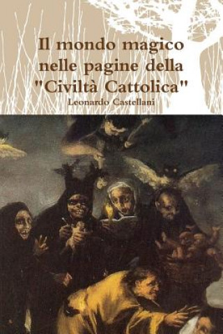 Kniha mondo magico nelle pagine della "Civilta Cattolica" Leonardo Castellani