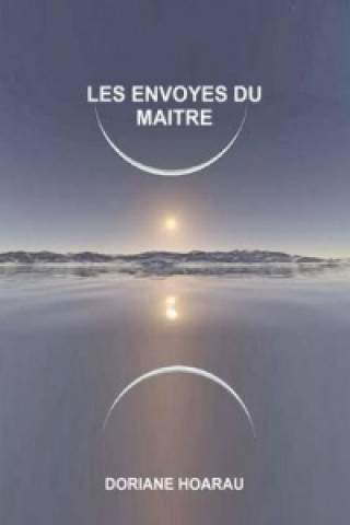 Buch Envoyes Du Maitre Doriane Hoarau