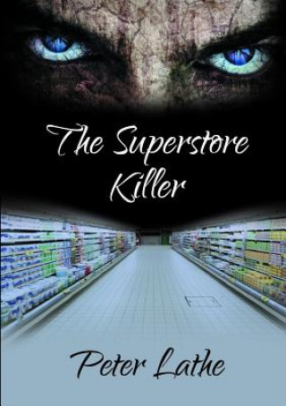 Kniha Superstore Killer Peter Lathe