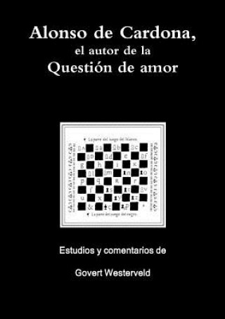 Kniha Alonso de Cardona, el autor de la Question de amor Govert Westerveld