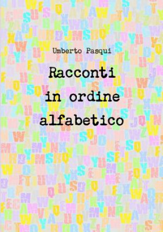Könyv Racconti in ordine alfabetico Umberto Pasqui
