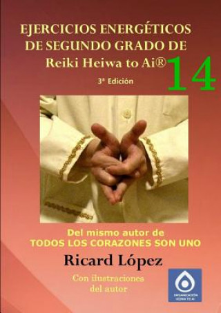 Könyv Ejercicios energeticos de segundo grado de Reiki Heiwa to Ai(R) Ricard Lopez