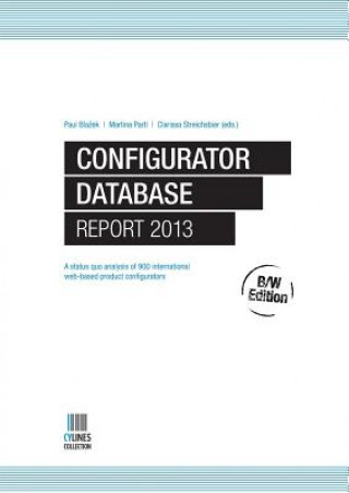 Carte Configurator Database Report 2013, B/W Edition Clarissa Streichsbier