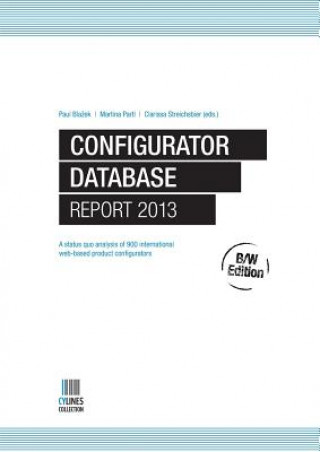 Kniha Configurator Database Report 2013, B/W Edition Clarissa Streichsbier