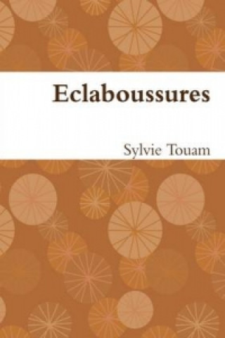 Książka Eclaboussures Sylvie Touam