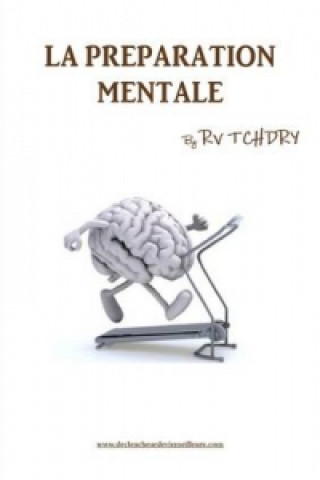 Kniha preparation mentale By Rv TCHDRY Rv TCHDRY