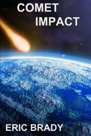 Knjiga Comet Impact Eric Brady