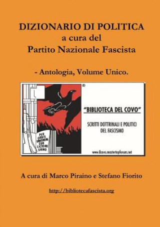 Kniha Dizionario di politica a cura del Partito Nazionale Fascista - Antologia, Volume Unico. Stefano Fiorito