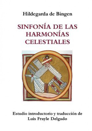 Kniha Sinfonia De LAS Harmonias Celestiales Hildegarda de Bingen