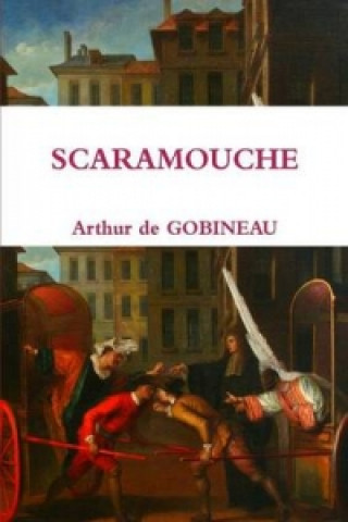 Kniha Scaramouche Arthur de GOBINEAU