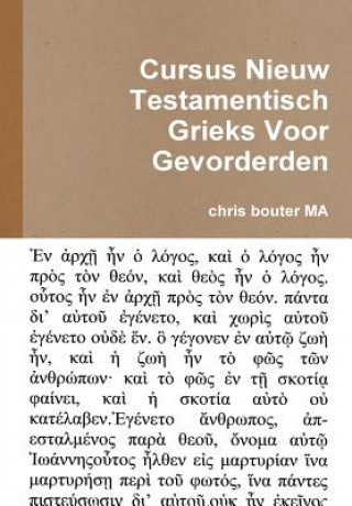 Könyv Cursus Nieuw Testamentisch Grieks Voor Gevorderden MA chris bouter