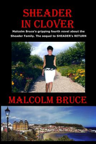 Книга Sheader in Clover Sir Malcolm Bruce