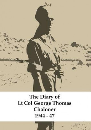Kniha George Thomas Chaloner's Diary George Chaloner