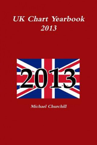 Książka UK Chart Yearbook 2013 Michael Churchill