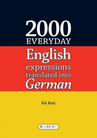 Carte 2000 Everyday English Expressions Translated into German Kit Bett