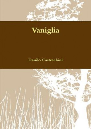 Книга Vaniglia Danilo Castrechini