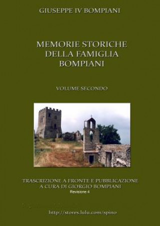Könyv Memorie storiche della famiglia Bompiani (Vol. II) Giorgio Bompiani