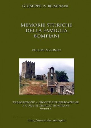 Knjiga Memorie storiche della famiglia Bompiani (Vol. II) Giorgio Bompiani