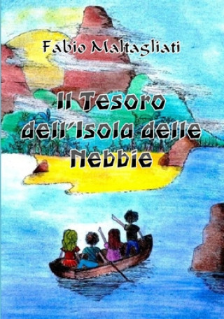 Buch Il Tesoro dell'Isola delle Nebbie Fabio Maltagliati