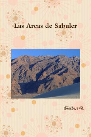 Kniha Las Arcas de Sabuler herbert rodriguez