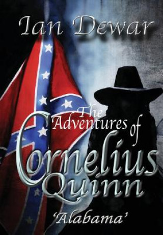 Książka Adventures of Cornelius Quinn 'Alabama' Ian Dewar