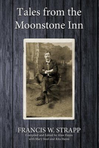 Kniha Tales from the Moonstone Inn Francis W. Strapp