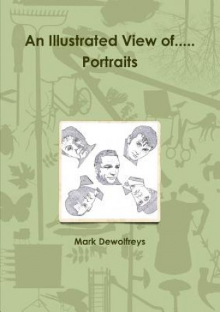 Book Illustrated View of... Portraits Mark Dewolfreys