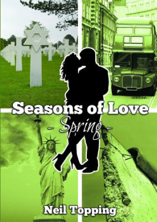 Knjiga Seasons of Love: Spring Neil Topping