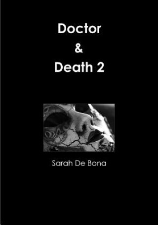 Kniha Doctor & Death 2 Sarah De Bona