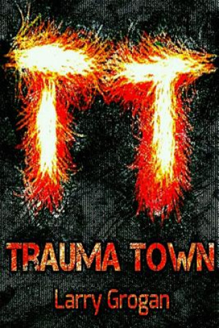 Carte Trauma Town Grogan